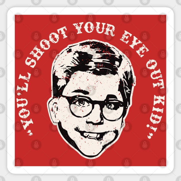 Ralphie You'll Shoot Your Eye Out Kid Christmas Story Sticker by Alema Art